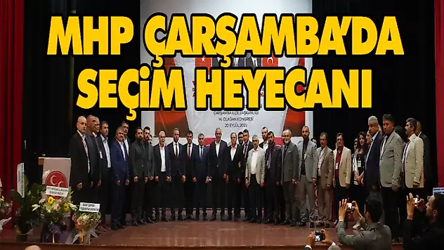 Mhp Çarşamba'da Seçim Heyecanı