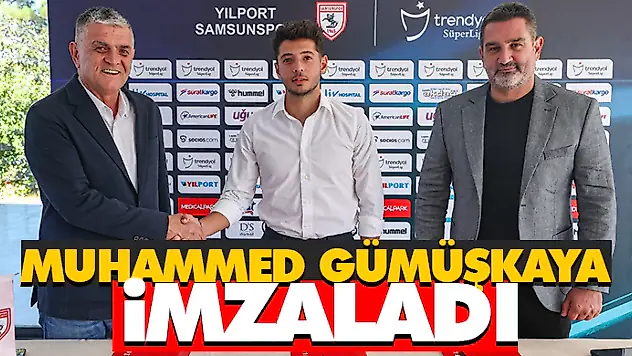 Muhammed Gümüşkaya İmzaladı