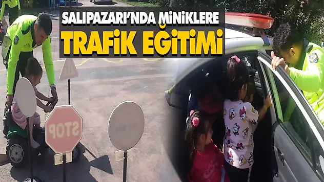 Salıpazarı'nda Miniklere Trafik Eğitimi