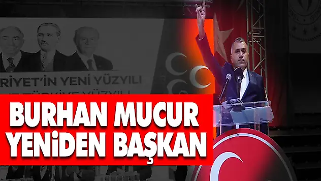 Burhan Mucur Yeniden Başkan