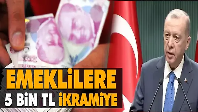 Emeklilere 5 Bin TL İkramiye