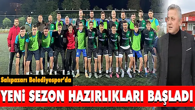 Yeni Sezon Hazırlıkları Başladı