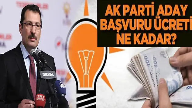 Ak Parti'de Adaylık Ücretleri Belli Oldu