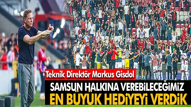 Samsun Halkına Verebileceğimiz En Büyük Hediyeyi Verdik