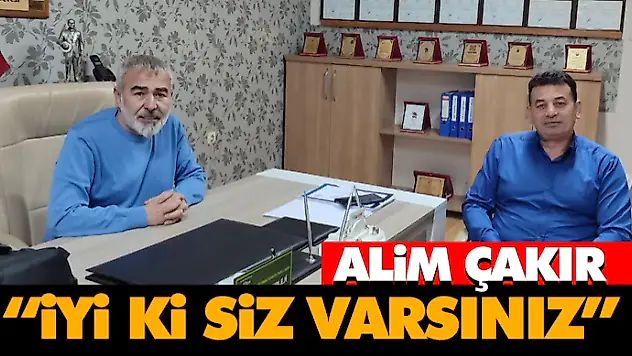 Alim Çakır 'İyi Ki Siz Varsınız'