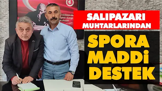Muhtarlardan Spora Maddi Destek