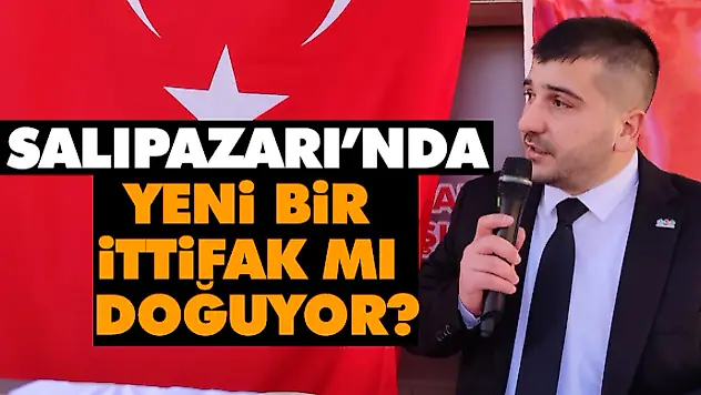 Salıpazarı'nda Yeni Bir İttifak mı Doğuyor?