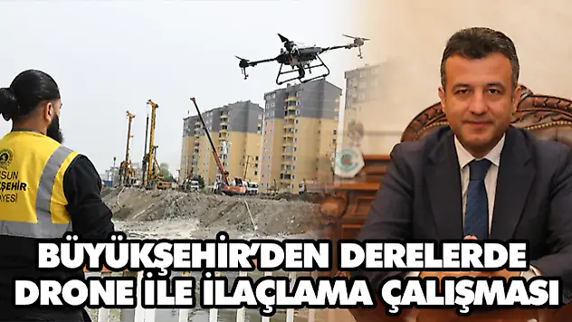Büyükşehir'den Derelerde Drone İle İlaçlama Çalışması