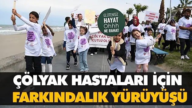 Çölyak Hastaları İçin Farkındalık Yürüyüşü