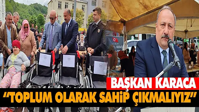 Karaca, 'Toplum Olarak Sahip Çıkmalıyız'