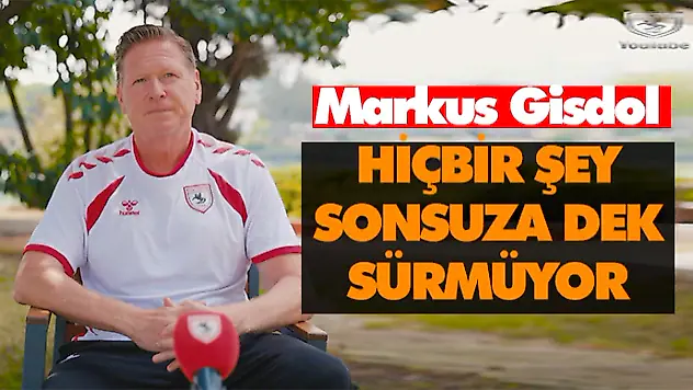 Markus Gisdol 'Hiçbir Şey Sonsuza Dek Sürmüyor'