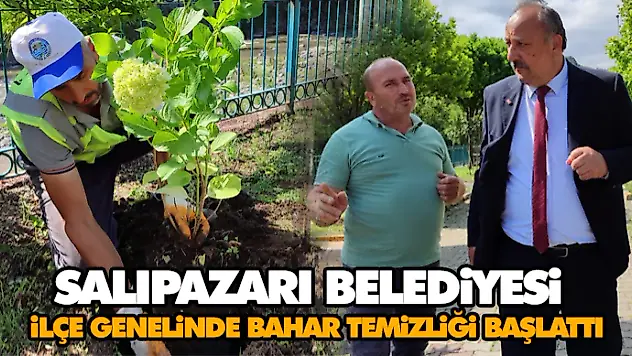 Salıpazarı Belediyesi İlçe Genelinde Bahar Temizliği Başlattı