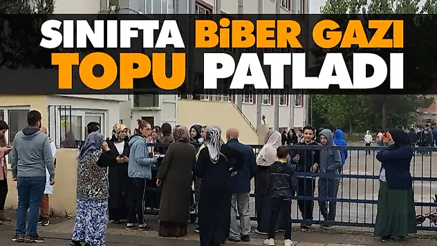Sınıfta Biber Gazı Topu Patladı