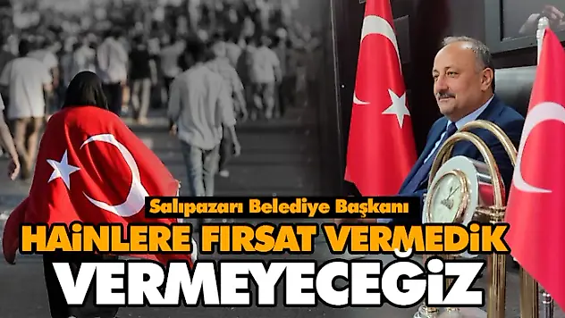 Hainlere Fırsat Vermedik, Vermeyeceğiz