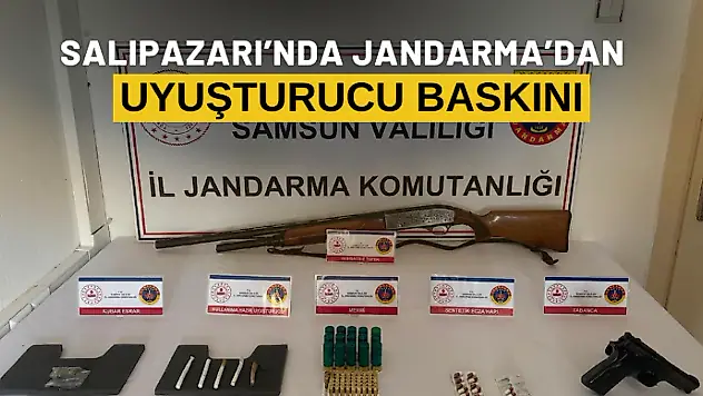 Salıpazarı'nda Jandarma'dan Uyuşturucu Baskını