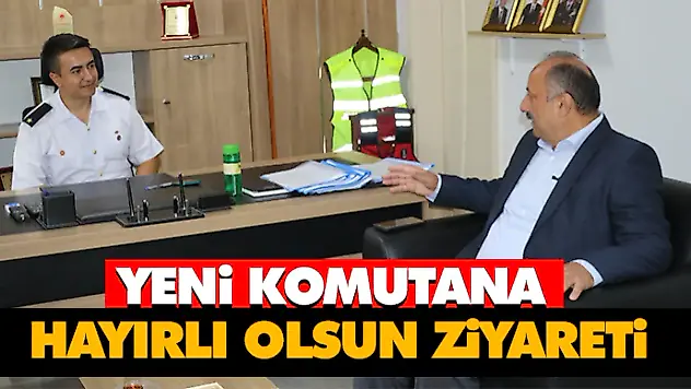 Yeni Komutana Hayırlı Olsun Ziyareti