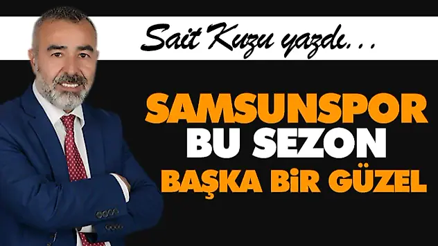 Samsunspor Bu Sezon Başka Bir Güzel