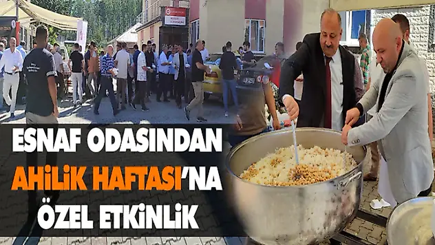 Esnaf Ve Sanatkârlar Odası'ndan Ahilik Haftası'na Özel Etkinlik