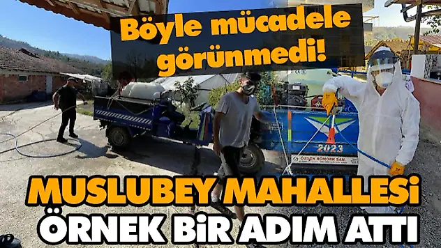 Muslubey Mahallesi Örnek Bir Adım Attı