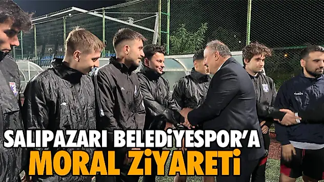 Salıpazarı Belediyespor'a Moral Ziyareti