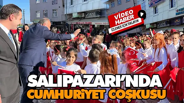 Salıpazarı'nda Cumhuriyet Coşkusu