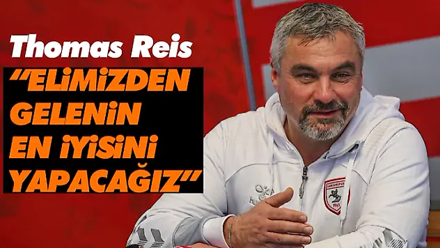 Thomas Reis 'Elimizden Gelenin En İyisini Yapacağız'