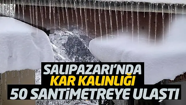 Salıpazarı'nda Kar Kalınlığı 50 Santimetreye Ulaştı