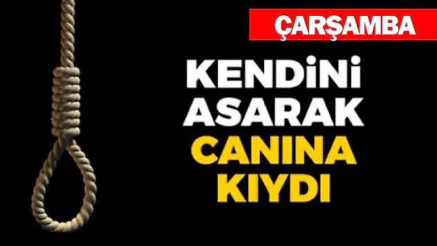Çarşamba'da İntihar!