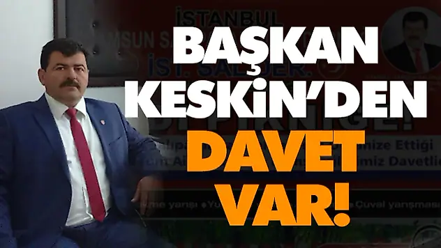 Başkan Keskin'den piknik daveti
