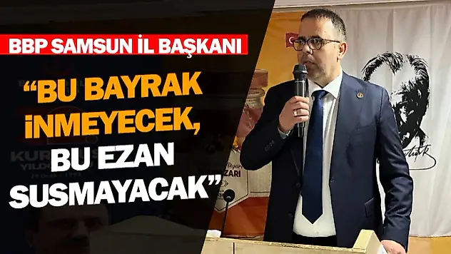 'Bu Bayrak İnmeyecek, Bu Ezan Susmayacak'