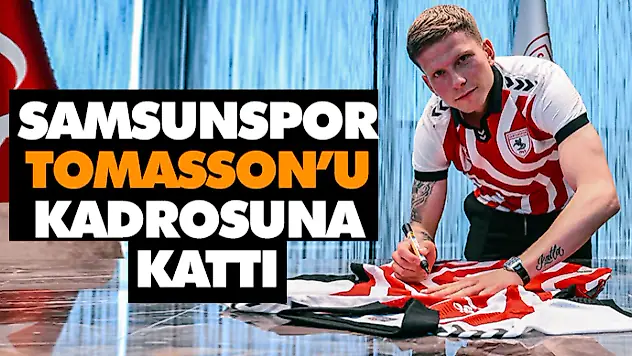 Samsunspor, Tomasson'u Kadrosuna Kattı