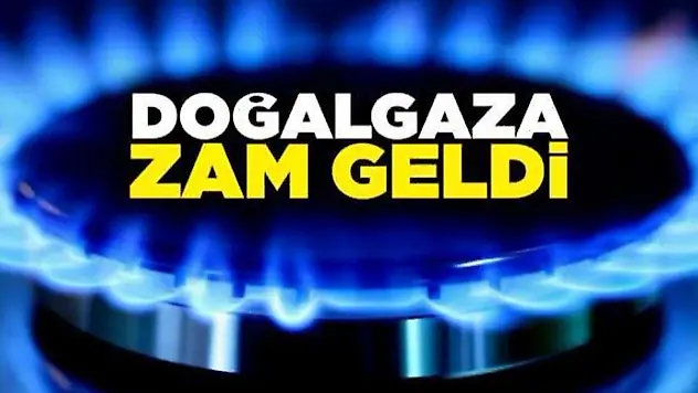 Doğalgaza Zam Geldi: Konutta %24,6, Sanayide %7,86 Artış