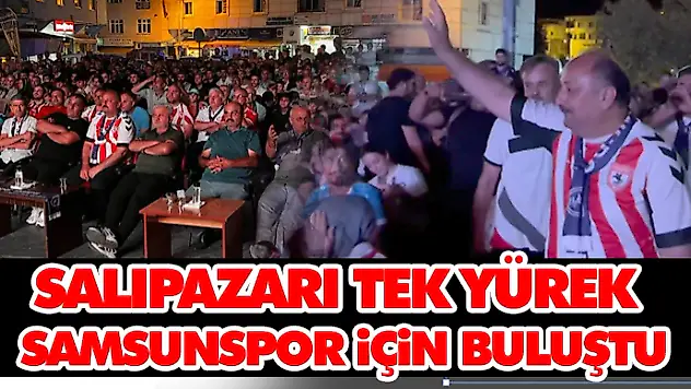 Salıpazarı Tek Yürek Samsunspor İçin Buluştu
