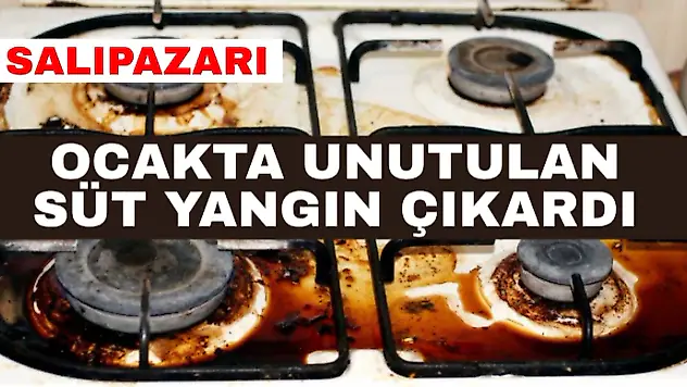 Salıpazarı'nda Ocakta Unutulan Süt Kabı Yangına Neden Oldu