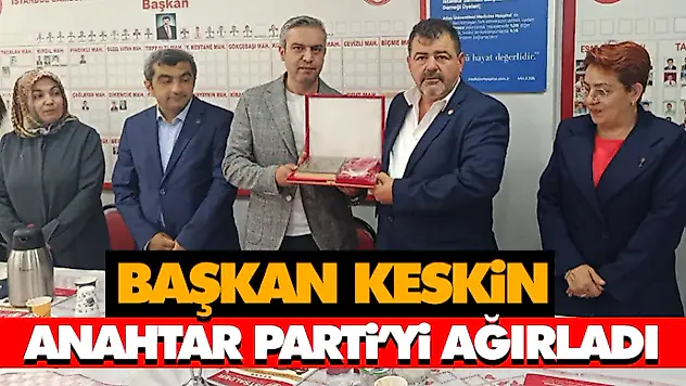 Başkan Keskin Anahtar Parti'yi Ağırladı