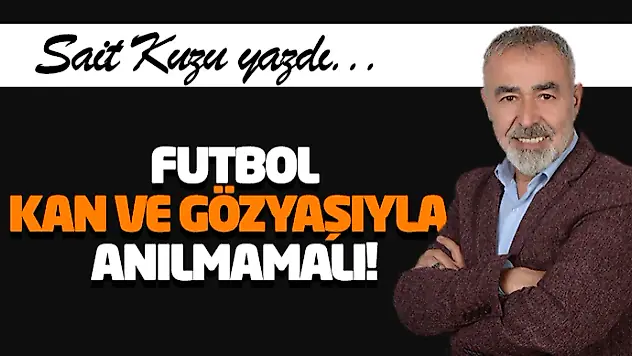 Bu Oyun Kan Ve Gözyaşıyla Anılmamalı!