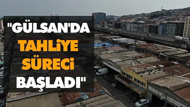 Gülsan'da Tarihi Dönüşüm Başladı