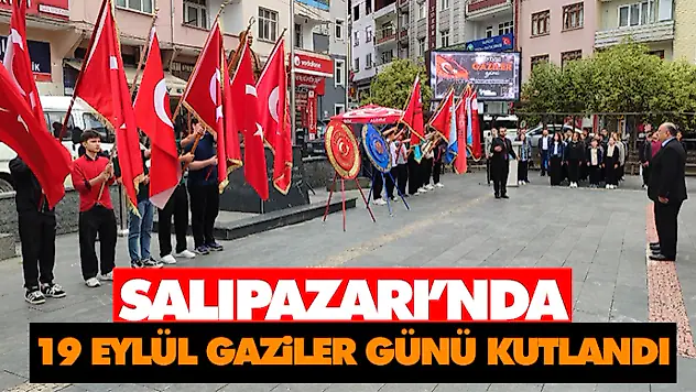 Salıpazarı'nda 19 Eylül Gaziler Günü Töreni
