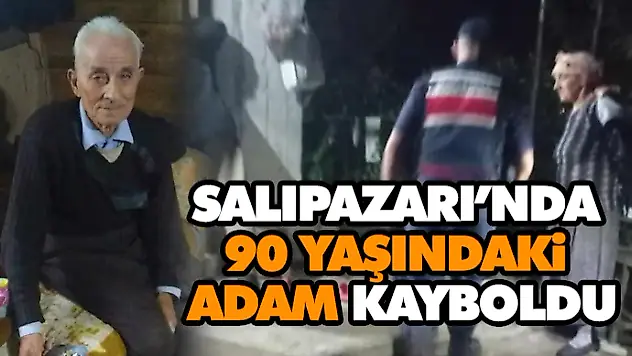 Salıpazarı'nda 90 Yaşındaki Adam Kayboldu