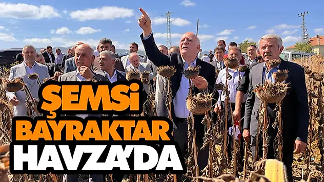 Şemsi Bayraktar Havza'da