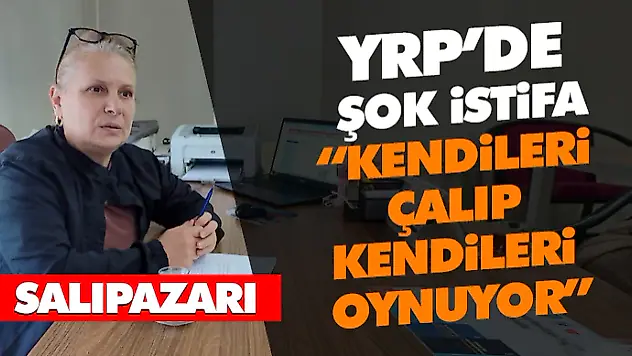 Yeniden Refah Partisi'nde Şok İstifa: 'Kendileri Çalıp Kendileri Oynuyor'