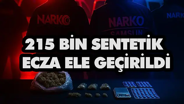 215 Bin Sentetik Ecza Ele Geçirildi
