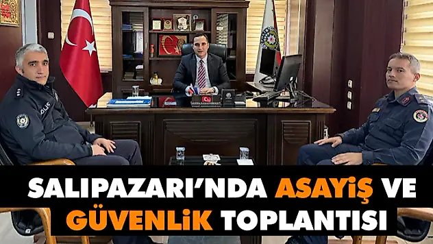Asayiş ve Güvenlik Toplantısı