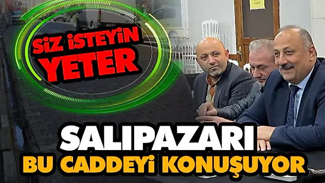 Salıpazarı Bu Caddeyi Konuşuyor