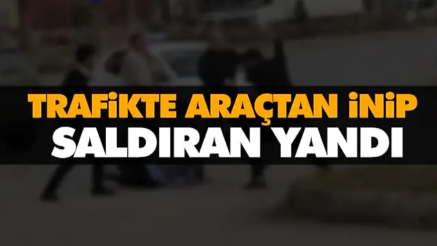 Trafikte Araçtan İnip Saldıran Yandı