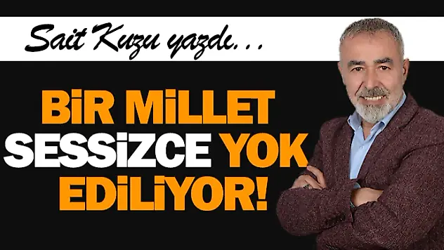 Bir Millet Sessizce Yok Ediliyor!