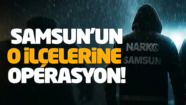 O İlçelerde Operasyon!
