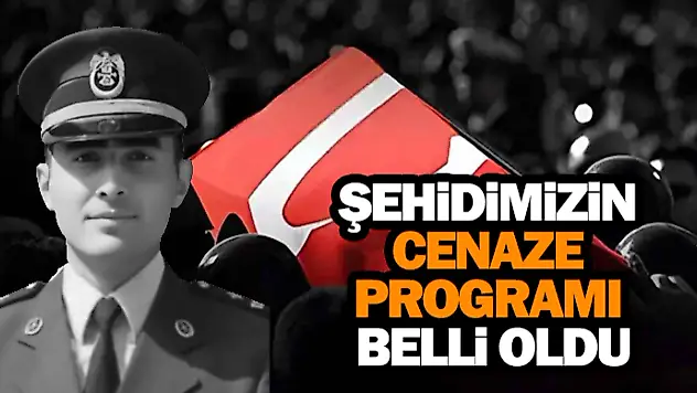 Şehidimizin Cenaze Programı Belli Oldu