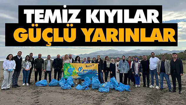 Temiz Kıyılar, Güçlü Yarınlar   