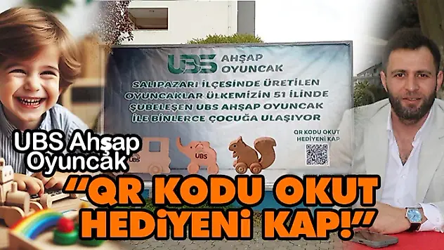 UBS Ahşap Oyuncak 'QR Kodu Okut, Hediyeni Kap!'